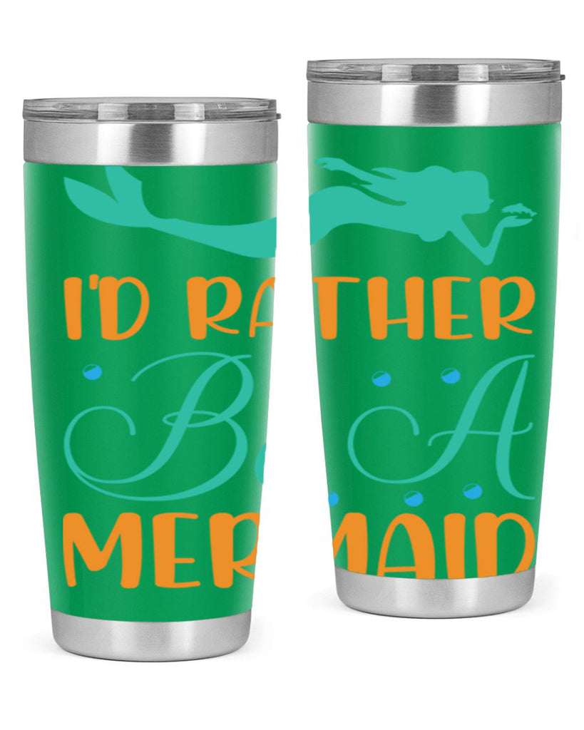 Id Rather Be a Mermaid 238#- mermaid- Tumbler