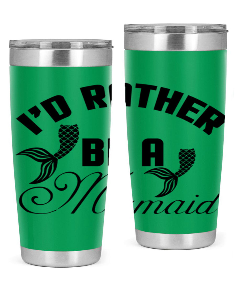 Id rather be a Mermaid 244#- mermaid- Tumbler