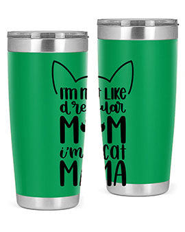 Im Not Like A Regular Mom Style 95#- cat- Tumbler