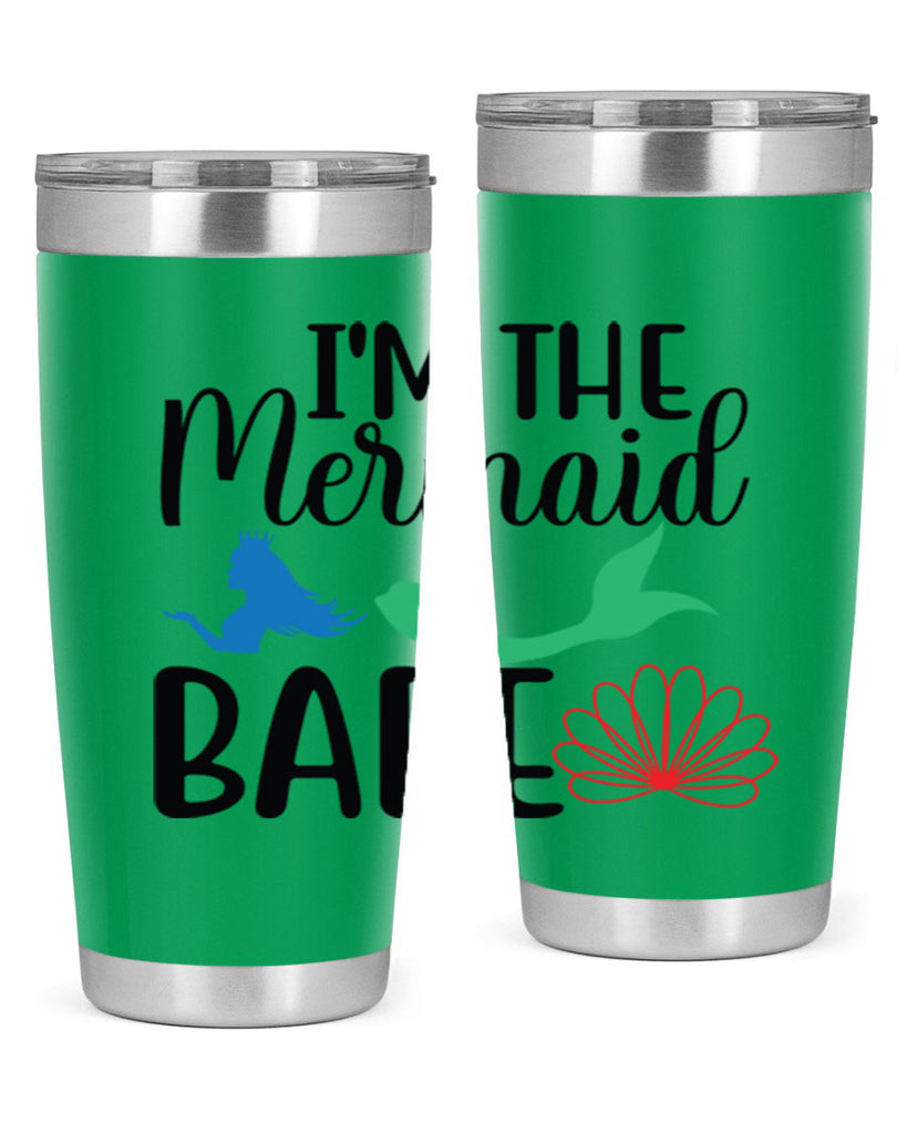 Im the Mermaid Babe 264#- mermaid- Tumbler