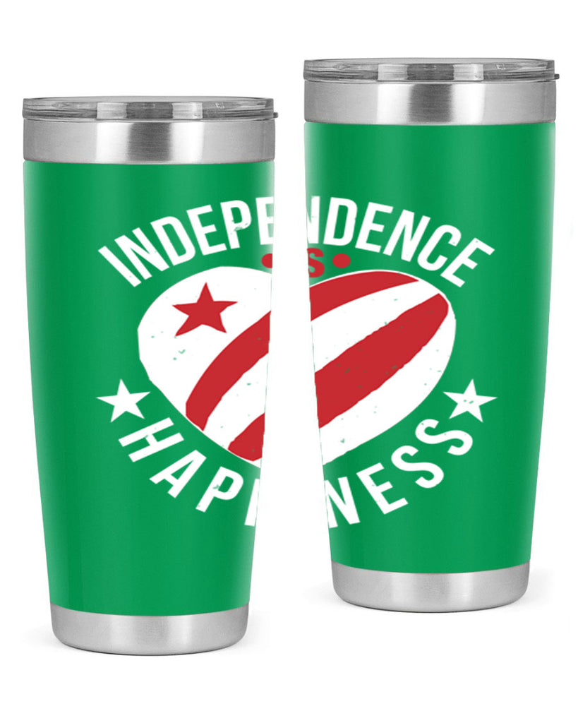 Independence is Happyness Style 25#- Fourt Of July- Tumbler