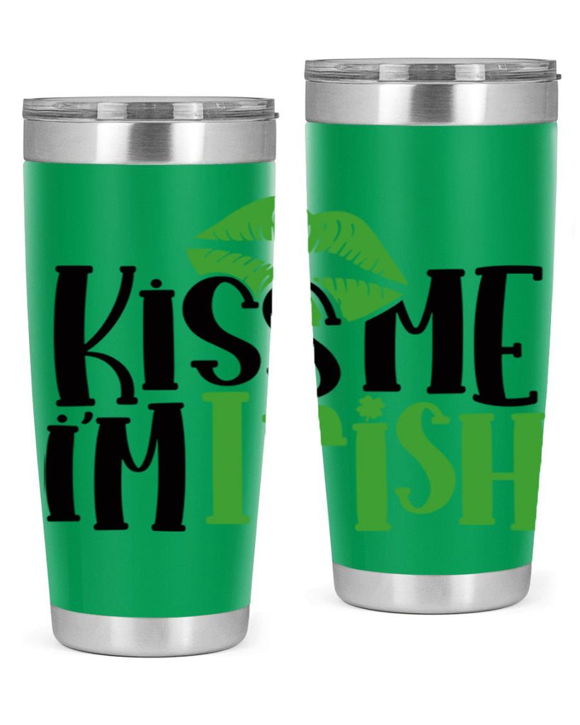 Kiss Me Im Irish Style 73#- St Patricks Day- Tumbler