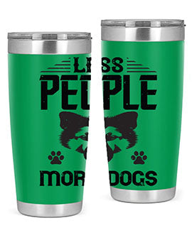 Less People More Dogs Style 179#- dog- Tumbler