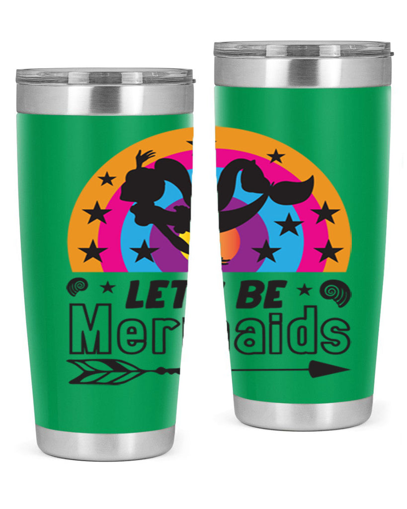 Lets be mermaids 300#- mermaid- Tumbler