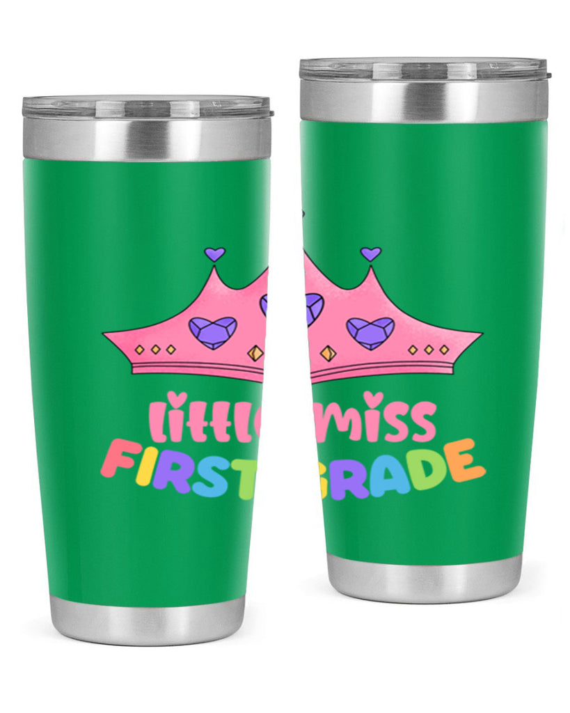 Little Miss 1st Grade 9#- 1st grade- Tumbler