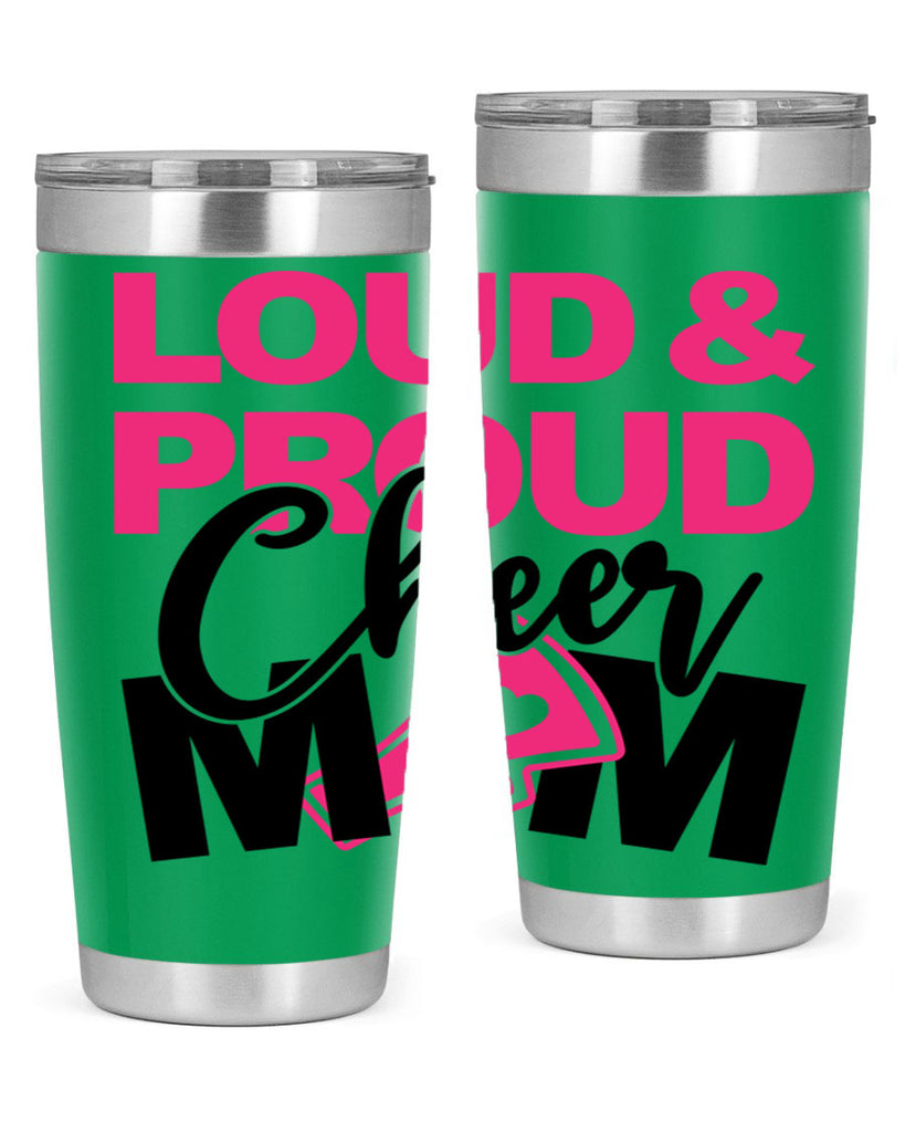 Loud Proud Cheer mom 765#- cheer- Tumbler