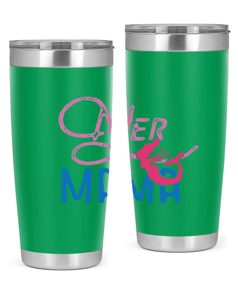 Mer Mama 333#- mermaid- Tumbler