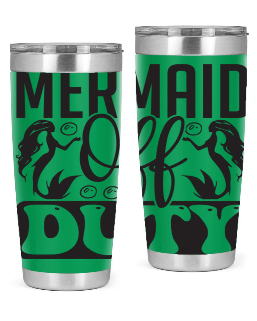 Mermaid off duty 435#- mermaid- Tumbler