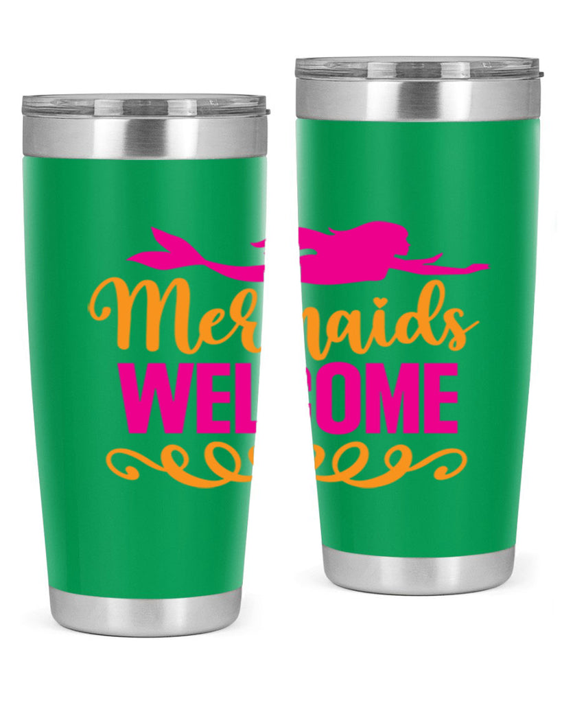Mermaids Welcome 472#- mermaid- Tumbler