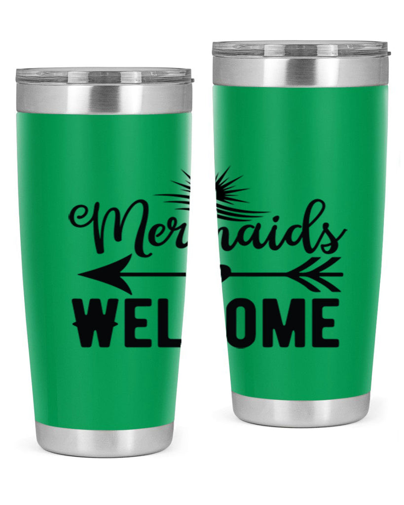 Mermaids Welcome 500#- mermaid- Tumbler