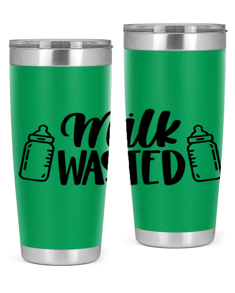 Milk Wasted Style 47#- baby- tumbler