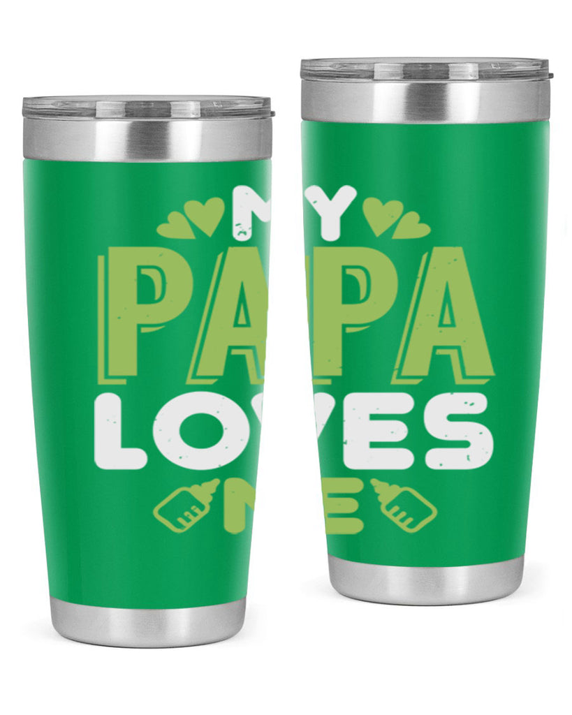 My Papa Loves Me Style 185#- baby- tumbler