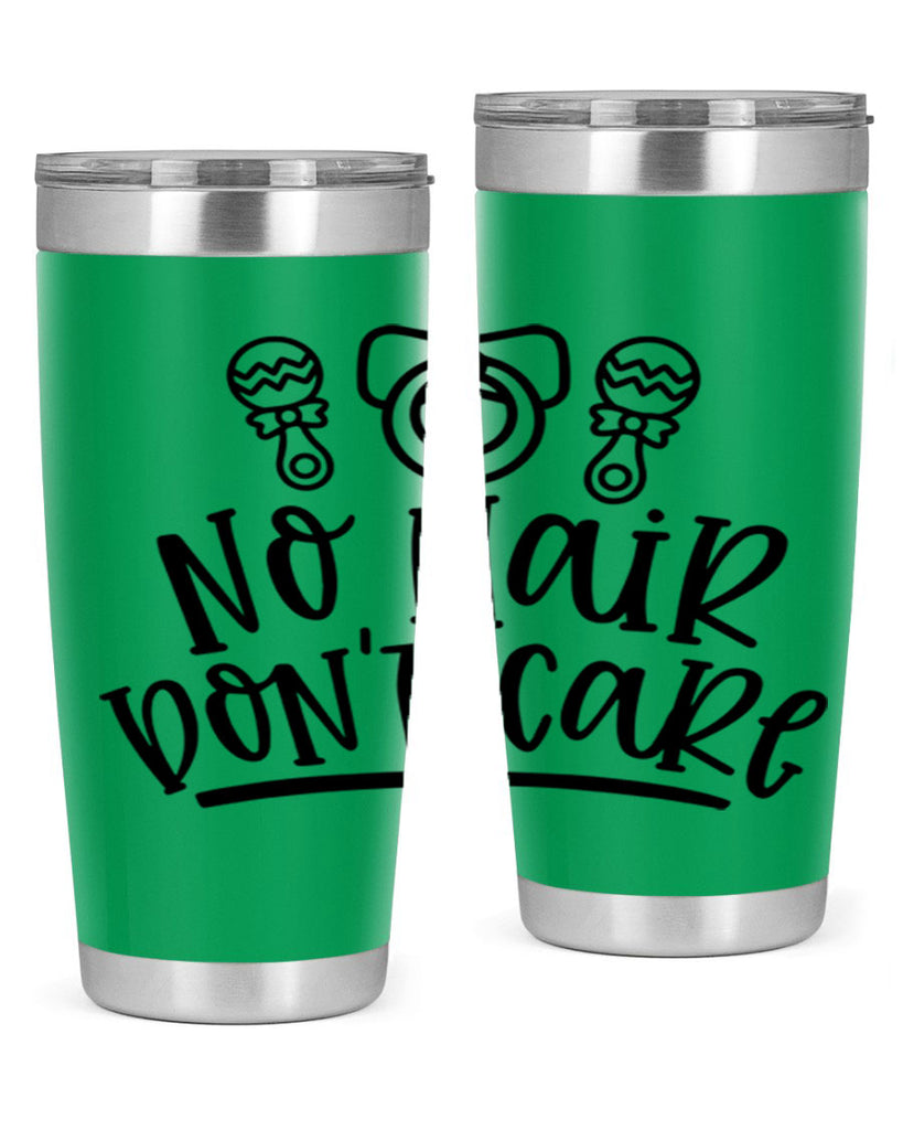 No Hair Dont Care Style 37#- baby- tumbler