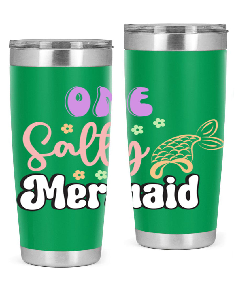 One Salty Mermaid 529#- mermaid- Tumbler