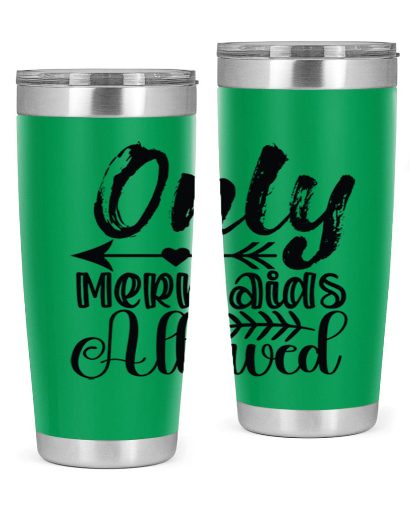 Only Mermaids Allowed 532#- mermaid- Tumbler