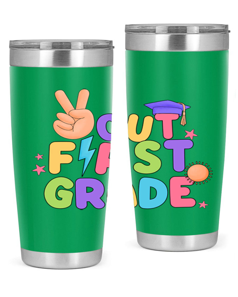 Peace Out 1st Grade Peace 7#- 1st grade- Tumbler