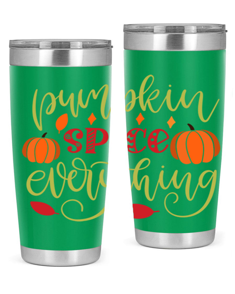 Pumpkin Spice Everything 545#- fall- Tumbler