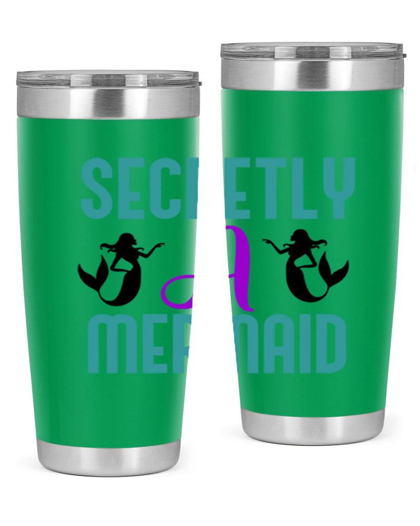 Secretly A Mermaid 578#- mermaid- Tumbler