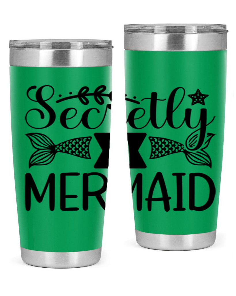 Secretly A Mermaid 581#- mermaid- Tumbler