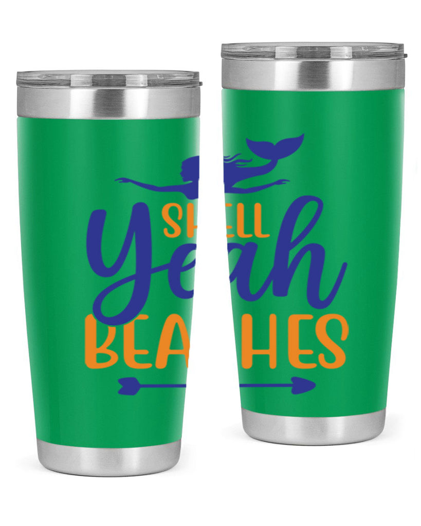 Shell Yeah Beaches 584#- mermaid- Tumbler