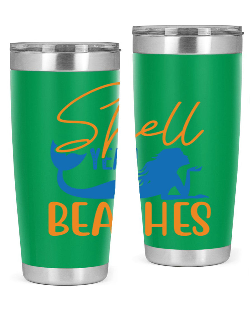 Shell Yeah Beaches 591#- mermaid- Tumbler