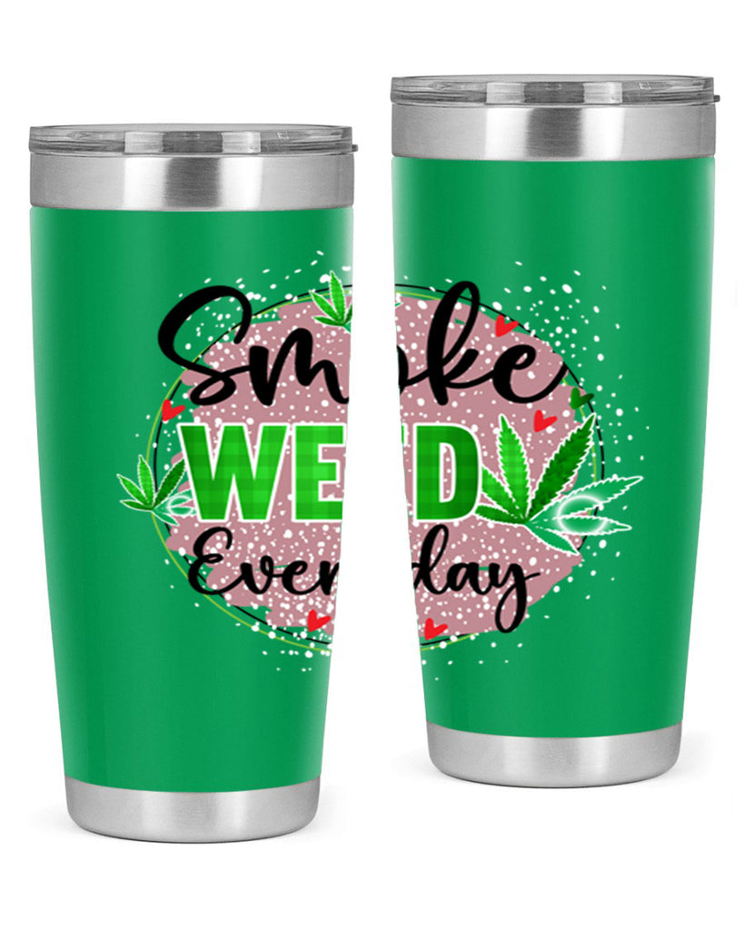 Smoke Weed Everyday 241#- marijuana- Tumbler