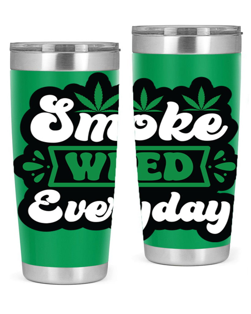 Smoke weed everyday 248#- marijuana- Tumbler