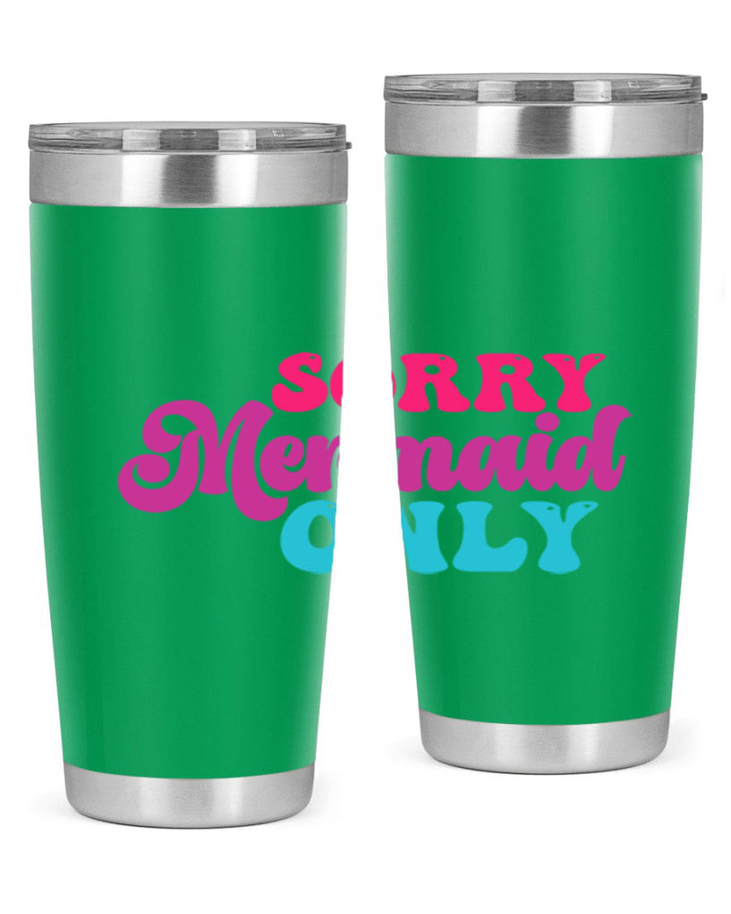 Sorry Mermaid Only 601#- mermaid- Tumbler