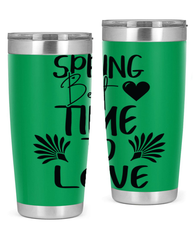 Spring Best Time to Love 414#- spring- Tumbler