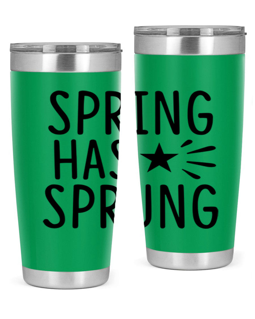 Spring Has Sprung 435#- spring- Tumbler