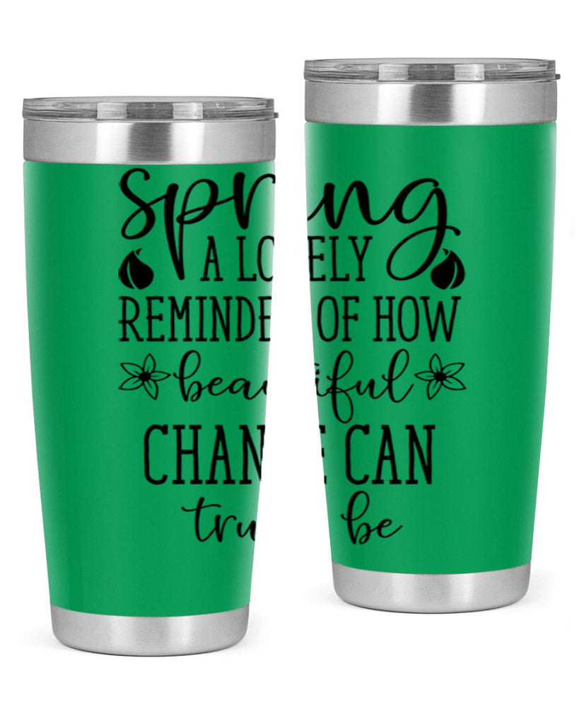 Spring a lovely reminder of 479#- spring- Tumbler