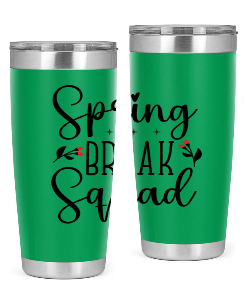 Spring break squad  485#- spring- Tumbler