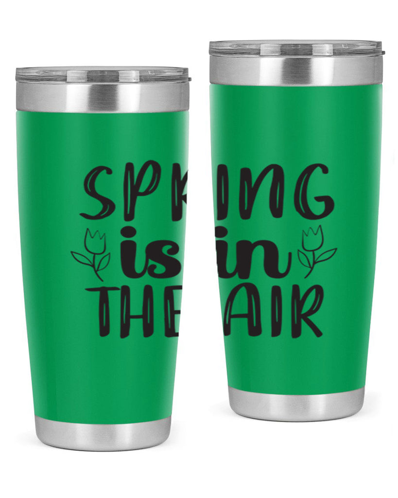 Spring is in the air 457#- spring- Tumbler