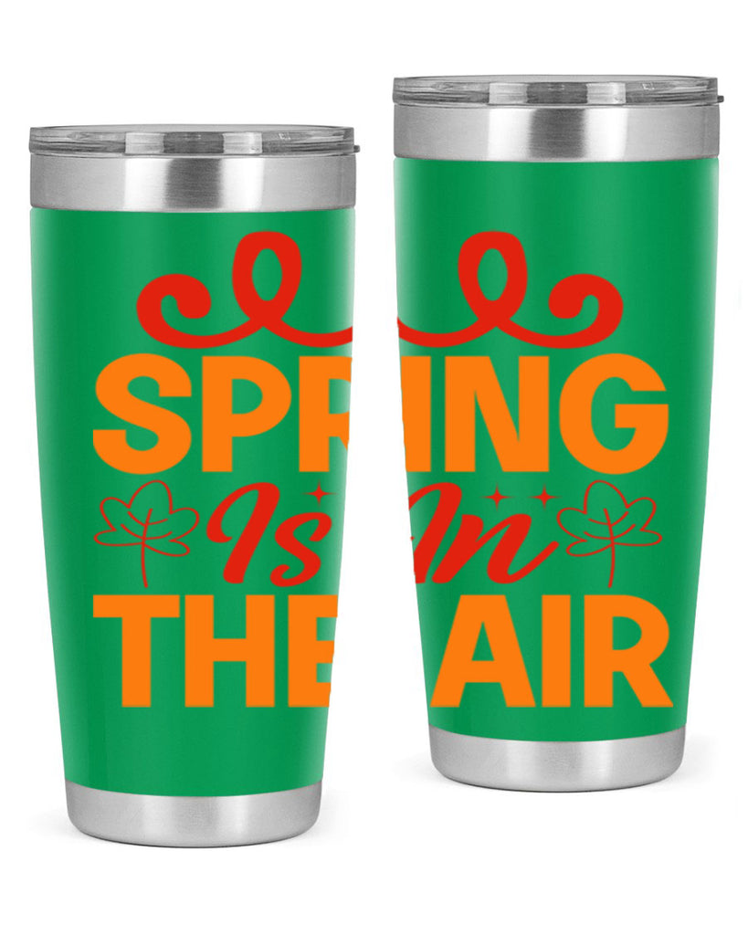 Spring is in the air 467#- spring- Tumbler