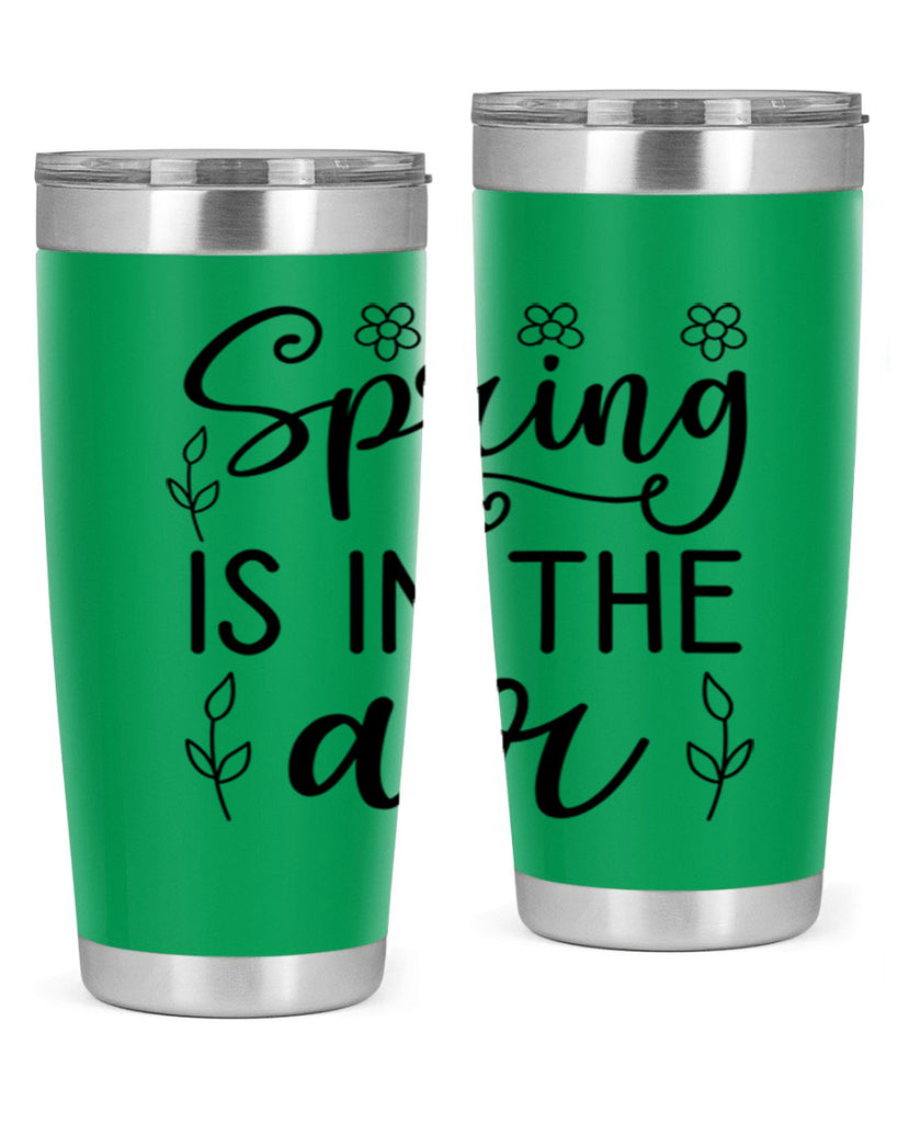 Spring is in the air 505#- spring- Tumbler