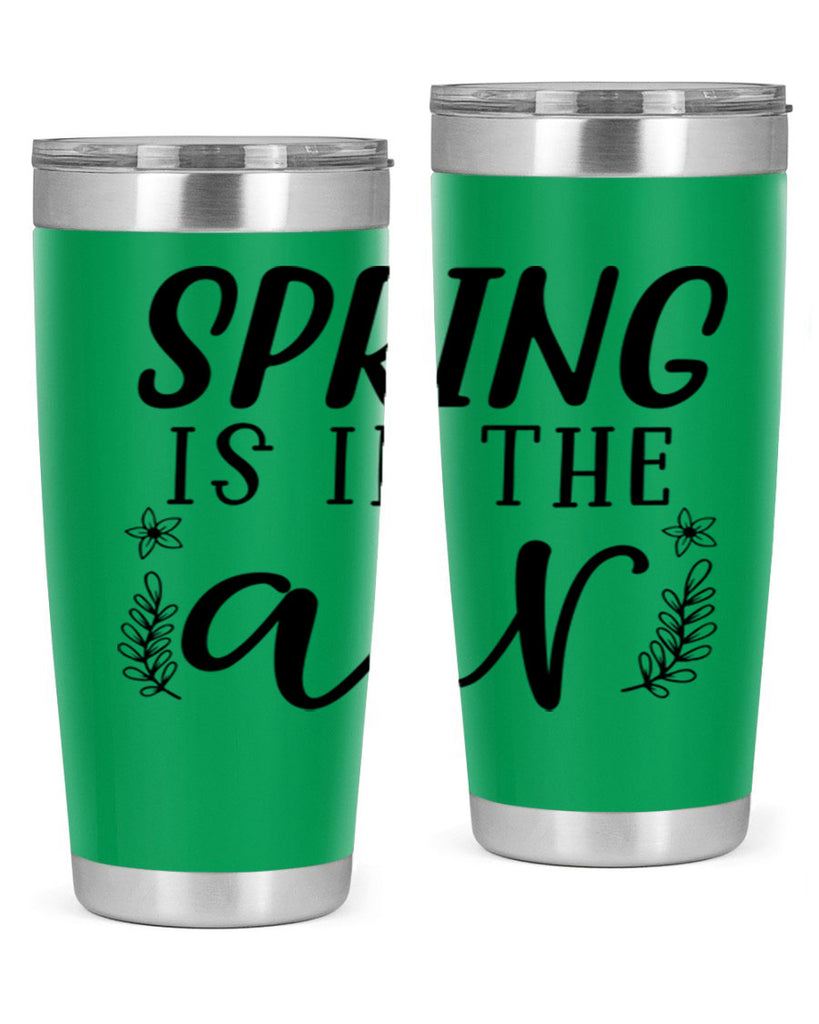 Spring is in the air 506#- spring- Tumbler