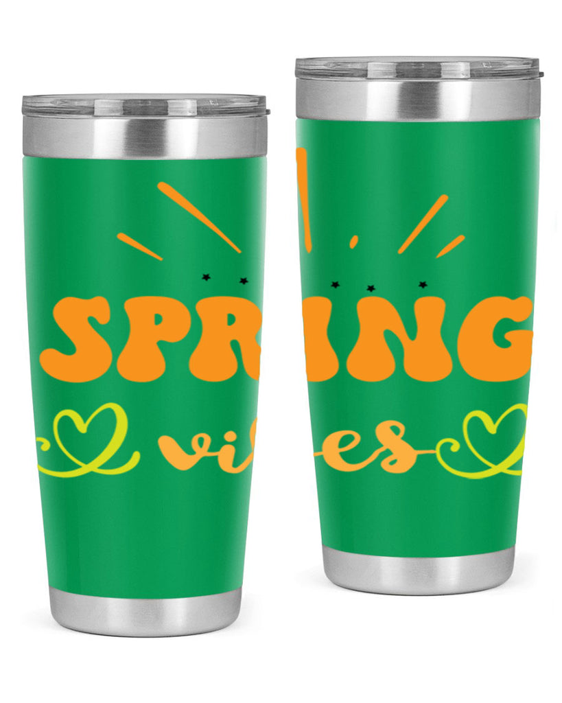 Spring vibes  519#- spring- Tumbler
