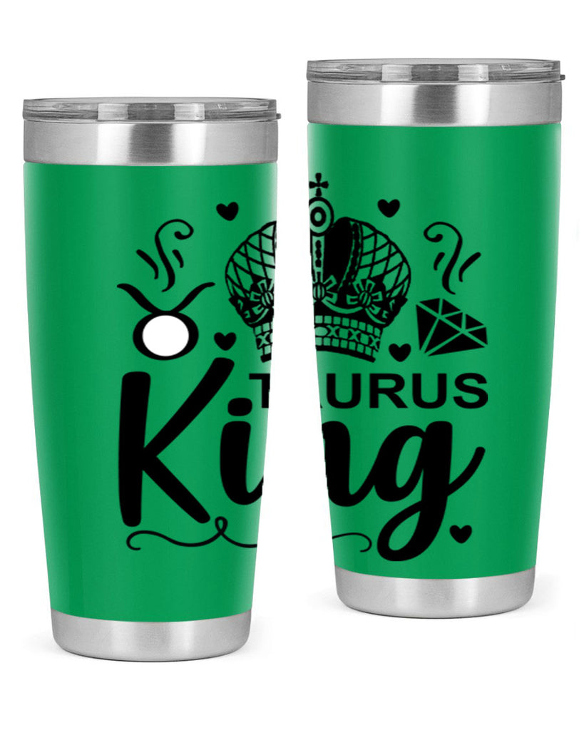 Taurus king 501#- zodiac- Tumbler