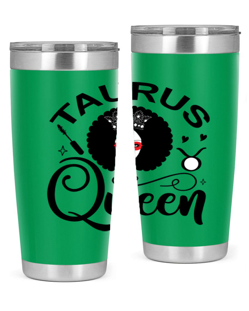 Taurus queen 505#- zodiac- Tumbler