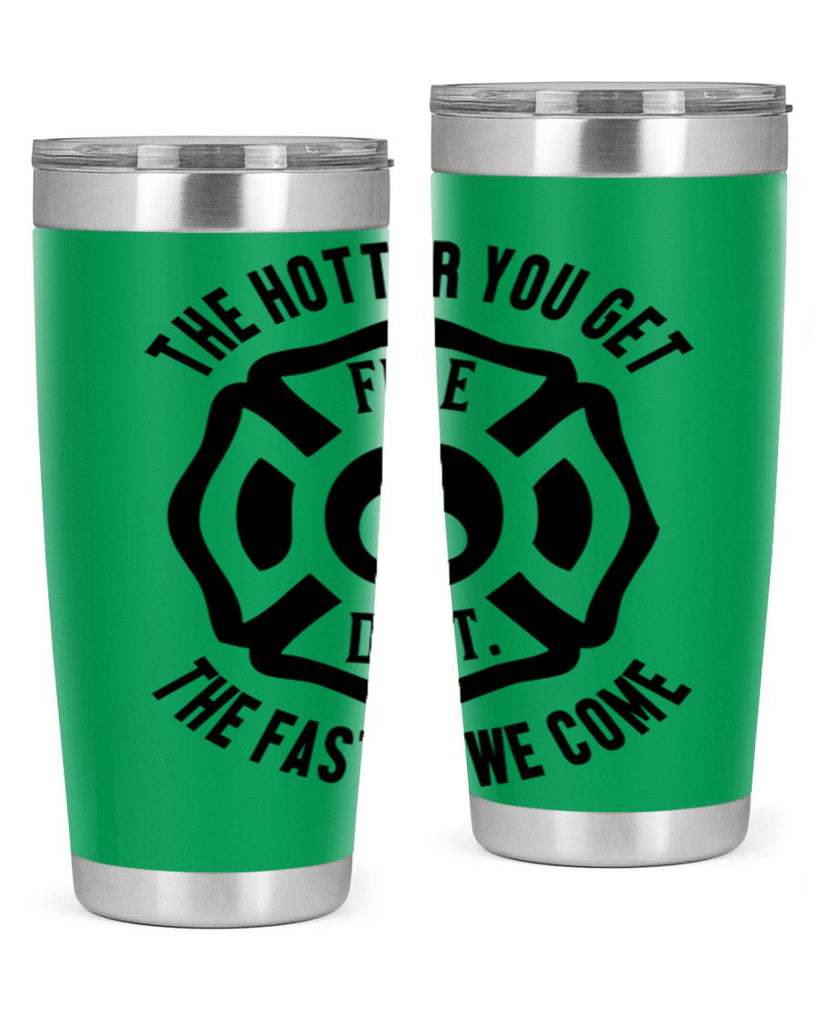 The hotter Style 18#- fire fighter- tumbler