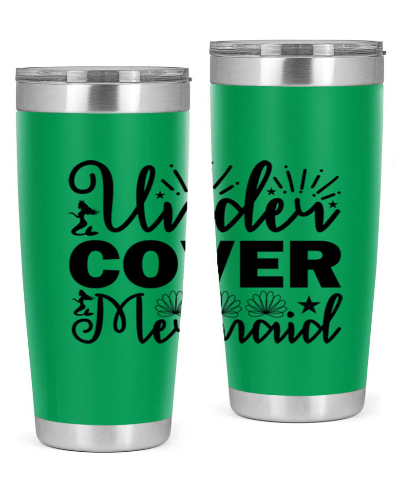 Under Cover Mermaid design 652#- mermaid- Tumbler