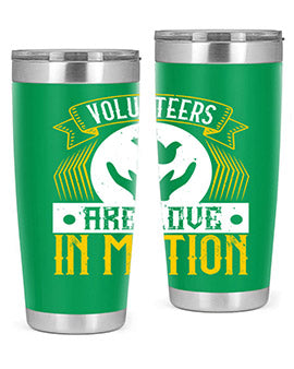 Volunteers are love in motion Style 14#- volunteer- Tumbler