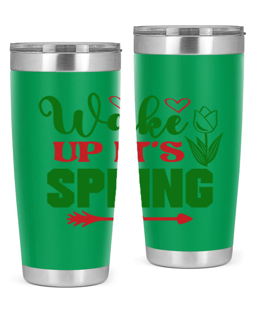 Wake Up Its Spring 562#- spring- Tumbler
