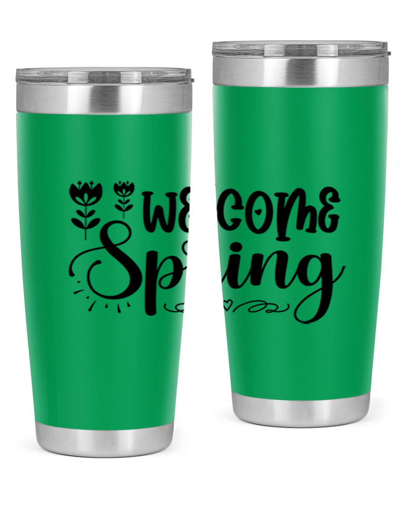 Welcome spring  595#- spring- Tumbler