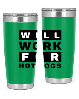 Will Work For Style 1#- dog- Tumbler