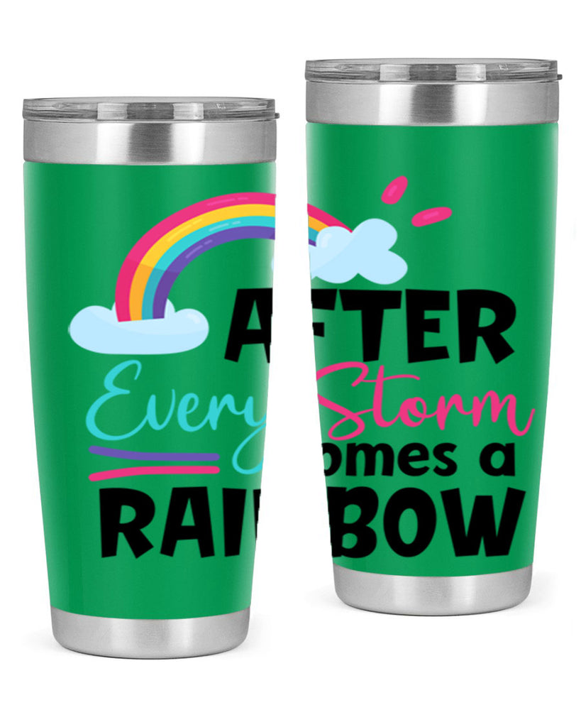 after every storm comes a rainbow Style 291#- baby- tumbler