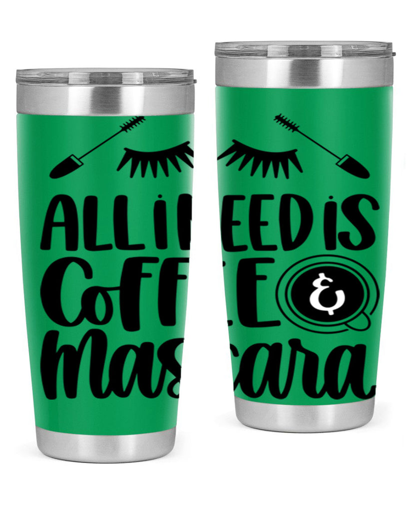 all i need is coffee mascara 189#- coffee- Tumbler