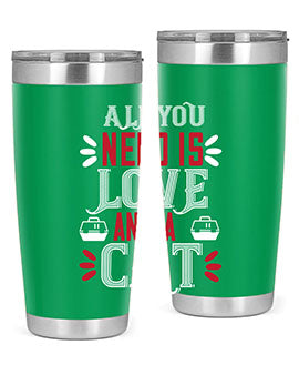 all you need is love Style 27#- cat- Tumbler