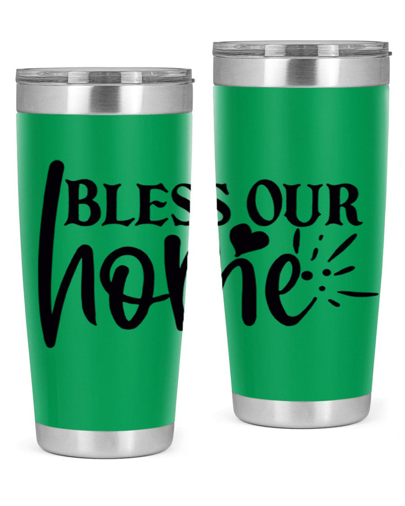 bless our home 86#- home- Tumbler