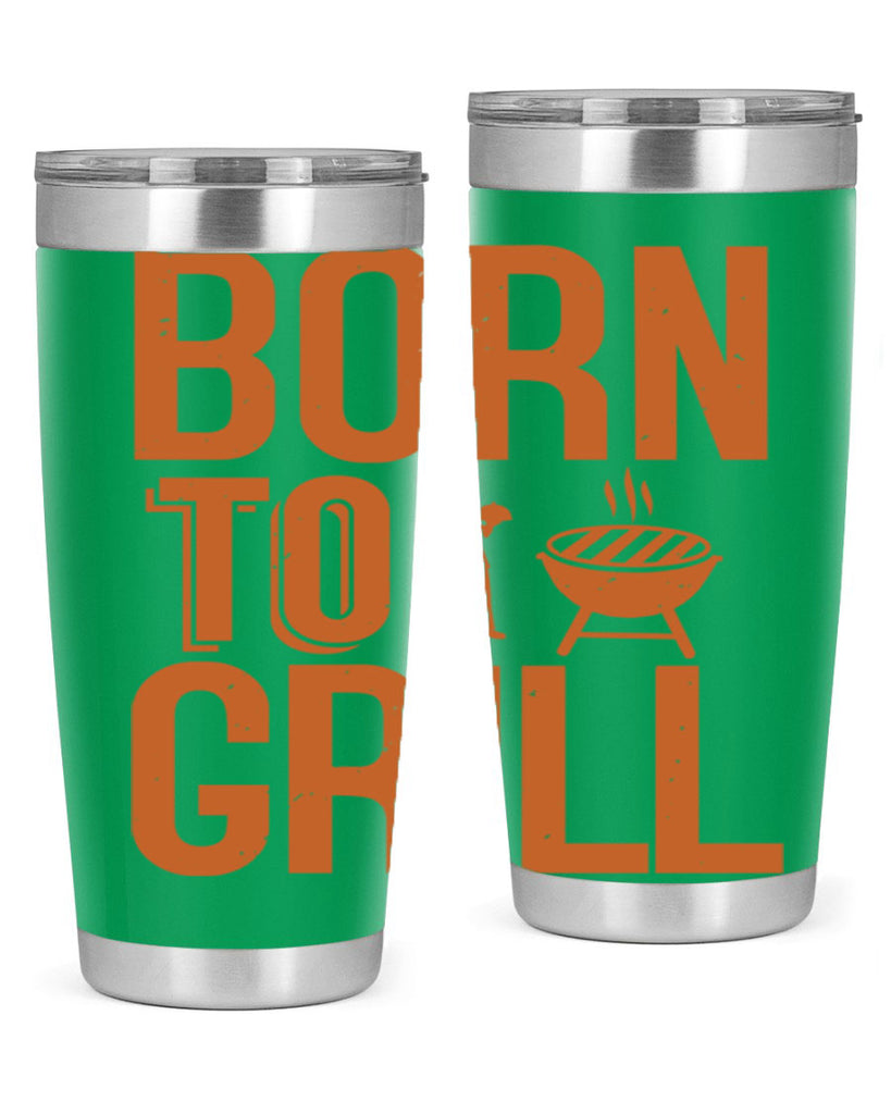 born to grill 1#- bbq- Tumbler